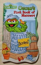 Oscar's First Book of Manners. by Slade Stone. 123 Sesame Street. Board Book