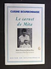 M.-F. Jabinet-Roy - Le carnet de Mita CUISINE BOURBONNAISE Allier / Bourbonnais