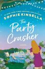 The Party Crasher: A Novel by Kinsella, Sophie