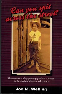 Can You Spit Across The Street By Joe Welling 2008 Paperback - Picture 1 of 2