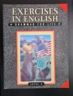 Exercises In English: Grammar For Life Workbook ~ Level E ~ 2003