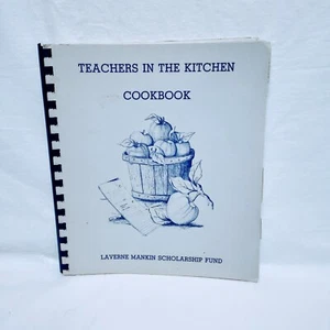 Teachers In The Kitchen Laverne Mankin Scholarship Duncanville Texas Cookbook - Bild 1 von 3