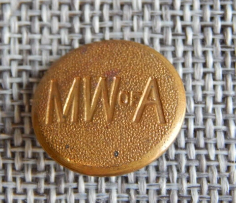 Antique Vtg  Wobble Shank Button "MW of A" Verbiage Apx: 11/16"~#330-E Cover