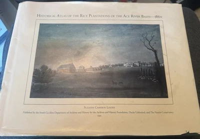 THE HISTORICAL ATLAS OF THE RICE PLANTATIONS OF THE ACE RIVER BASIN - 1860 RARE! - Image 1 of 4