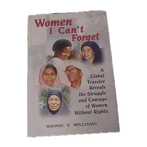 Signed - Women I Can't Forget : A Global Traveler Reveals the Struggle And... - Foto 1 di 12