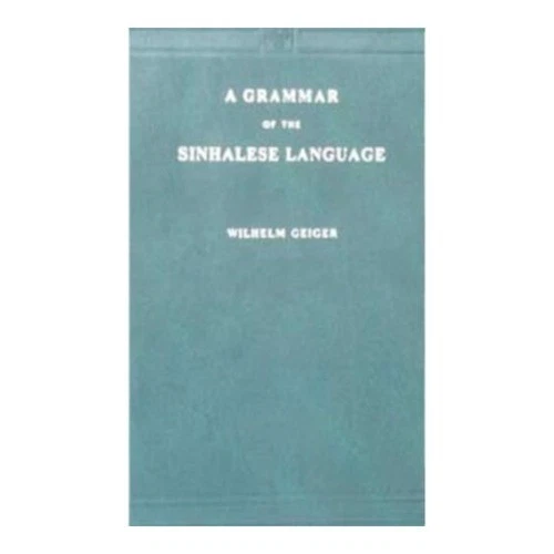 Grammar of the Sinhalese Language Hardcover Wilhelm Geiger - Image 1 of 1