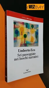 Umberto Eco - SEI PASSEGGIATE NEI BOSCHI NARRATIVI - Nave Teseo - LIBRO DI TESTO - Picture 1 of 5