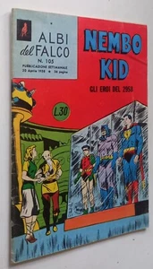Albi del Falco NEMBO KID N. 105- 20/4/1958- 'Gli eroi del 2958' -ed. MONDADORI - Foto 1 di 2