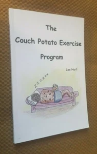 SIGNED The Couch Potato Exercise Program by Lee Hart (2014, Paperback) - Picture 1 of 7