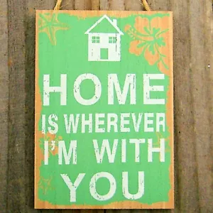 Family & Love Themed Wall Hanging Sign 'Home Is Wherever I'm With You' Green - Picture 1 of 3