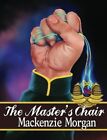 The Master's Chair: Volume 1 (The Chronicles Of Terah), Morgan 9781481211338-,