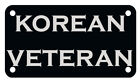 KOREAN VETERAN ATV 4" x 7" Motorcycle Fourtrack License Plate 