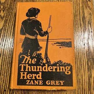 1925 THE THUNDERING HERD by Zane Grey 1st Edition - Picture 1 of 10