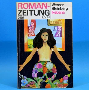 Romanzeitung 286 Ikebana | Werner Steinberg | DDR 1974 A - Imagen 1 de 1
