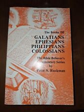 Galatians, Ephesians, Pjilippians, Colossians: Bible Beleiver's Commentary 1980