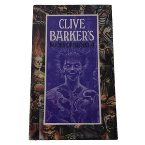 Books Of Blood: 4 CLIVE BARKER 1991 UK Pb Ed. HORROR - Picture 1 of 9