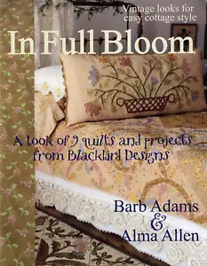 In voller Blüte Applikation Quilt Muster Buch von Barb Adams und Alma Allen von Blackb - Bild 1 von 8