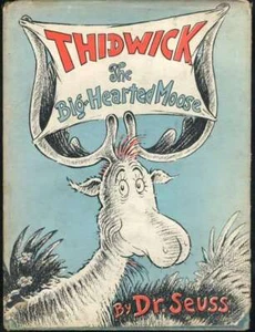 Dr. Seuss Thidwick The Big-Hearted Moose NOT 1st Edition but Early Edition HC - Picture 1 of 3