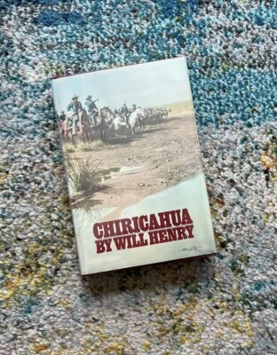 Chiricahua Will Henry SIGNED HC 1st Edition, 1st Print Western Book - Image 1 of 4