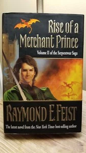 Rise of a Merchant Prince (Serpentwar #2) by Raymond E. Feist 1st/1st HB DJ VGC! - Imagen 1 de 12