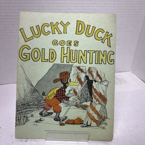 Lucky Duck Goes Gold Hunting 1936,1st Issue Humor by B. Brandon ,VTG,Rare - Picture 1 of 7