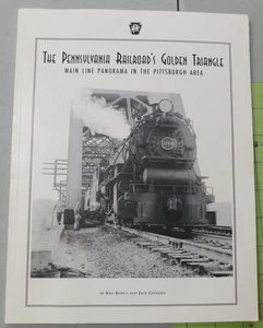 The Pennsylvania Railroad's Golden Triangle by Ken Kobus and Jack Consoli - Bild 1 von 4