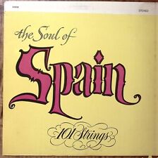 101 STRINGS THE SOUL OF SPAIN VOL 1 BUDGET SOUND INC VERY GOOD  VINYL LP 192-55