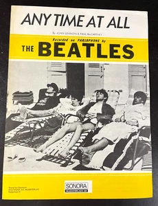 THE BEATLES RARE SHEET MUSIC "anytime at all"-SONORA-SCARCE!  35112 - Picture 1 of 3