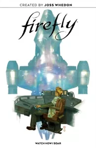 Firefly Original Graphic Novel: Watch How I Soar - Imagen 1 de 1