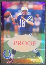 1999 Peyton Manning Collector's Edge Pro Signatures Pre-Production Proof 1/1