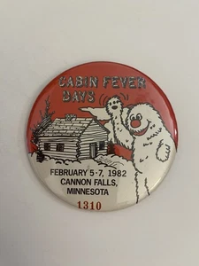 Cabin Fever Days Cannon Falls Minnesota 1982 Pin Back Button P33 - Picture 1 of 3