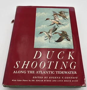 Duck Shooting Along The Atlantic Tidewater c1947 Bonanza Books HC/DJ - Picture 1 of 10