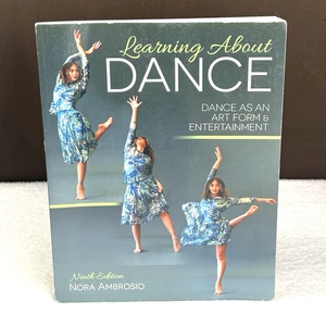 2023 Learning About Dance 9th Ninth Edition Nora Ambrosio Kendall Hunt Textbook - Bild 1 von 7