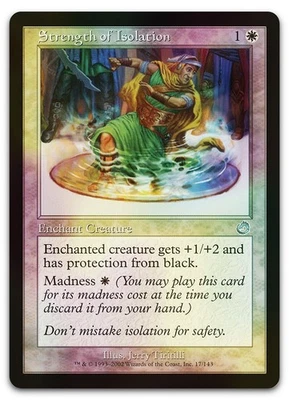 Strength of Isolation #17 (Foil) (NM) Torment TOR Magic MTG - Image 1 of 2