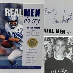 DETROIT LIONS Eric Hipple SIGNED Real Men Do Cry DEPRESSION HELP Son's Suicide - Picture 1 of 7
