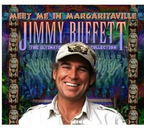 Meet Me in Margaritaville:Ultimate Collection by Buffett, Jimmy (CD, 2003)