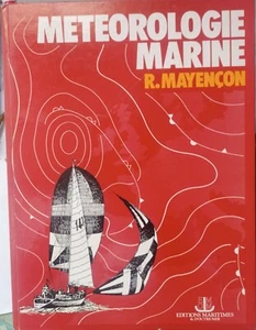 METEOROLOGIE MARINE,R. Mayencon 1982 Edición en Francés - Imagen 1 de 6