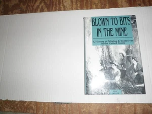 BLOWN TO BITS IN THE MINE By Eric Twitty - Hardcover **BRAND NEW** - Bild 1 von 9