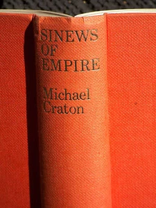 MICHAEL CRATON ~ SINEWS OF EMPIRE ~ 1974 1ST. GRT. BRIT - Bild 1 von 4