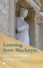 Learning From Macintyre By Ron Beadle 9780227177969  Brand New