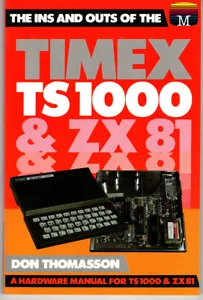 BOOK - INS & OUTS of the Timex TS1000 & ZX81 - NEW Condition - Picture 1 of 2