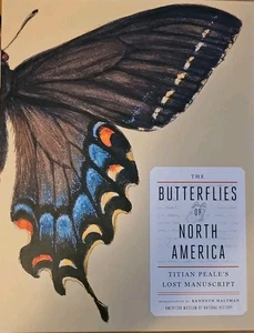 Schmetterlinge Nordamerikas: Tizian Peales verlorenes Manuskript von Kenneth Haltman - Bild 1 von 2