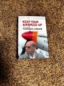 Keep Your Airspeed Up Signed Both Harold Brown Marsha Bordner HC Tuskegee Airman - Bild 1 von 2