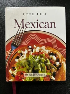 Cookshelf Mexican by Marlena Spieler, Hardcover 2001 - Picture 1 of 1