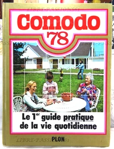 COMODO 78, LE 1er GUIDE PRATIQUE DE LA VIE QUOTIDIENNE, ÉDITIONS PLON, 1977 - Foto 1 di 20