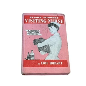 Elaine Forrest Visiting Nurse Book HC VTG Ex- Library 1959 Lois Hobart Rare - Picture 1 of 11