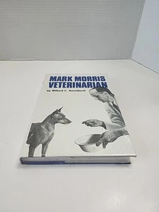 Mark Morris Veterinarian Willard C Haselbush Hardback First Edition 1984 - Picture 1 of 6
