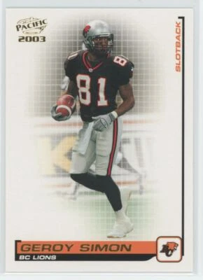 2003 Pacific  CFL Geroy Simon British Columbia Lions #10 - Image 1 of 2