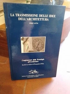 la trasmissione delle idee dell'architettura scritti in onore Pasquale d'Elia - Picture 1 of 7