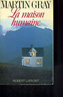 La maison humaine French Edition Martin Gray